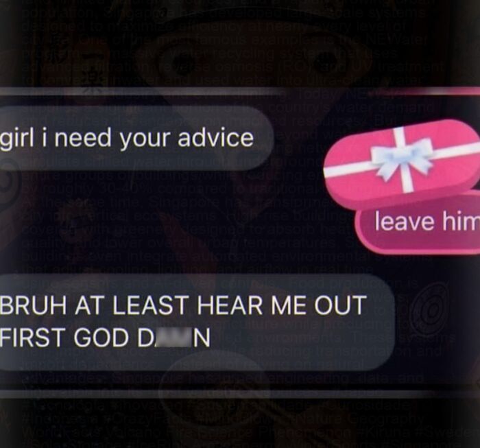 Cringe text message meme asking for advice with a reply to leave him
