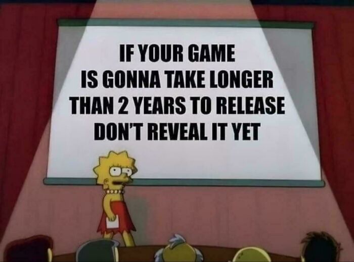 Game memes about delays advising not to reveal games taking over two years to release