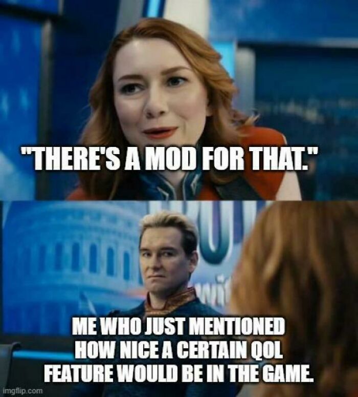 Two characters discussing mods and quality of life features in games gaming meme