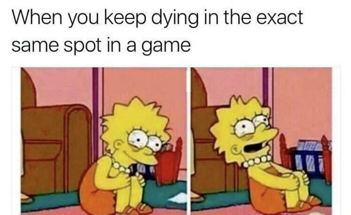 Meme of Lisa Simpson frustrated from dying repeatedly at the same spot in a game