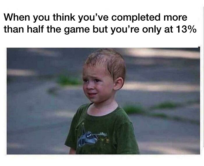 Confused child realizing only 13 percent of game completed meme