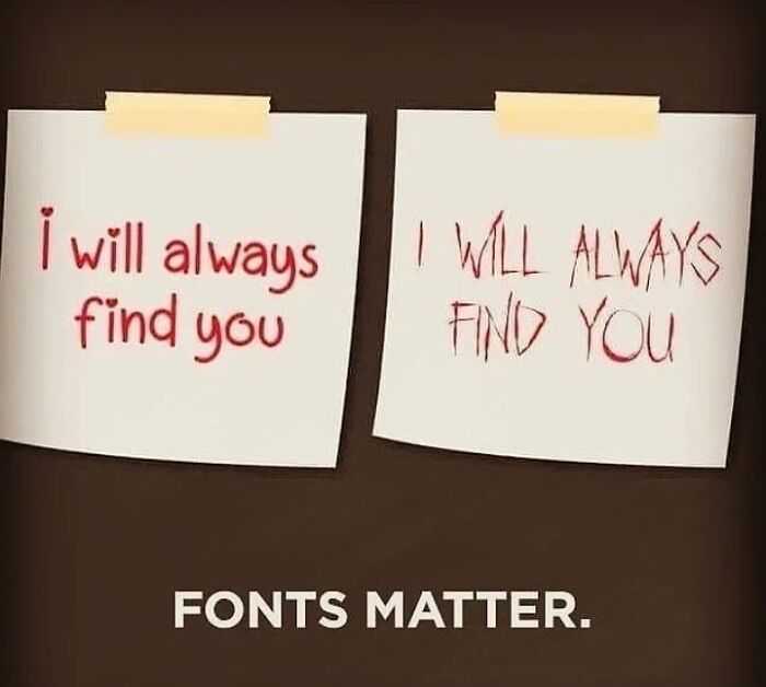 Funny typography design showing impact of fonts on message