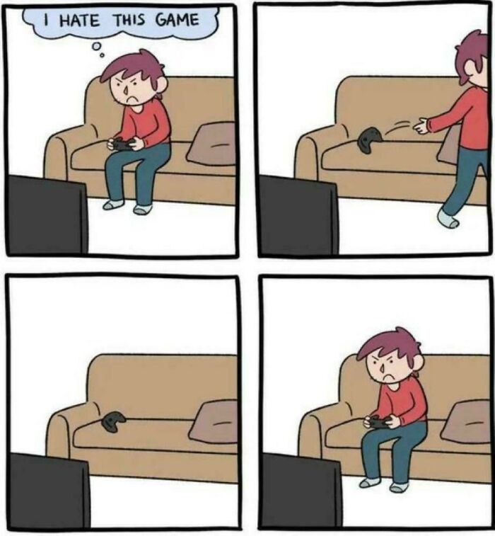 Gamer annoyed at game, throws controller and resumes playing