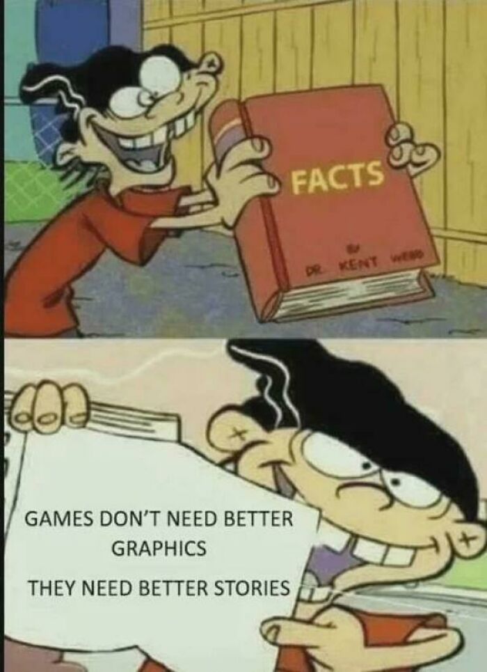 Gaming memes emphasizing games need better stories over graphics