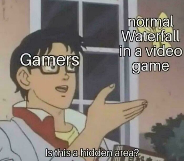 Anime character meme about gamers mistaking normal waterfall for hidden area