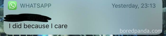 WhatsApp message saying I did because I care