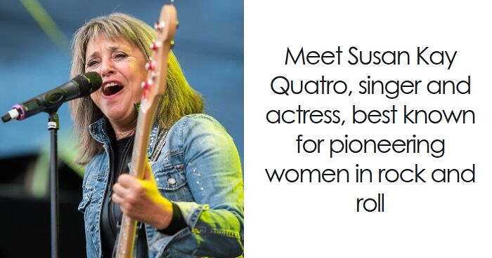 Suzi Quatro: Bio And Career Highlights