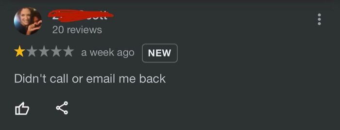 A funny online review from a user giving one star because they did not receive a call or email back.