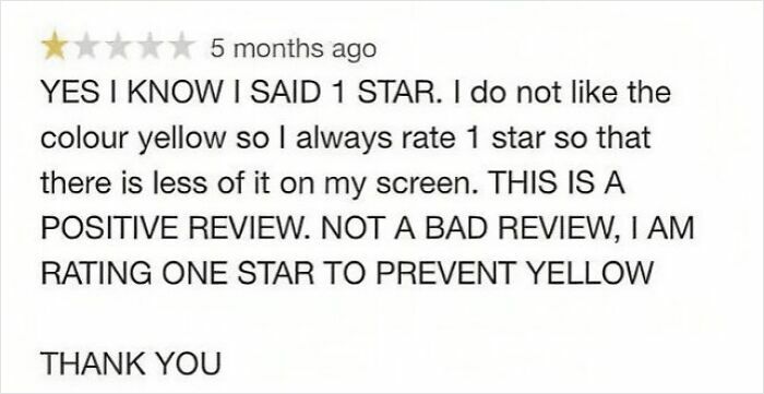 A funny online review giving one star to avoid the color yellow on screen.