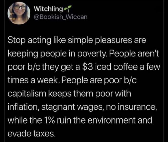 Tweet blaming capitalism for poverty due to inflation, stagnant wages, and tax evasion