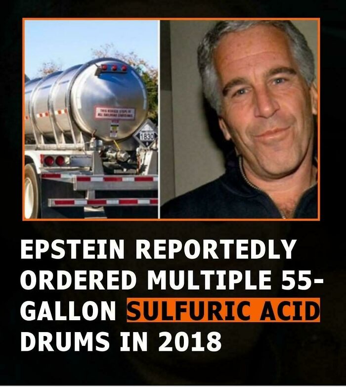 Image of Jeffrey Epstein with text about ordering multiple 55-gallon sulfuric acid drums in 2018