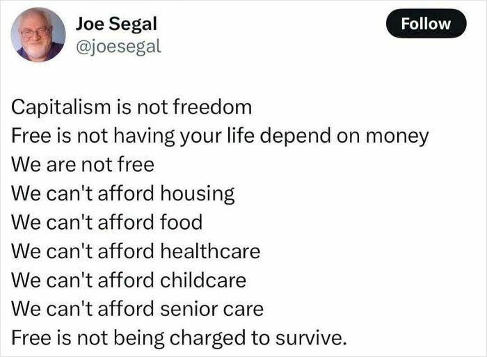 Tweet states capitalism is not freedom, highlighting struggles affording basic needs in capitalism.