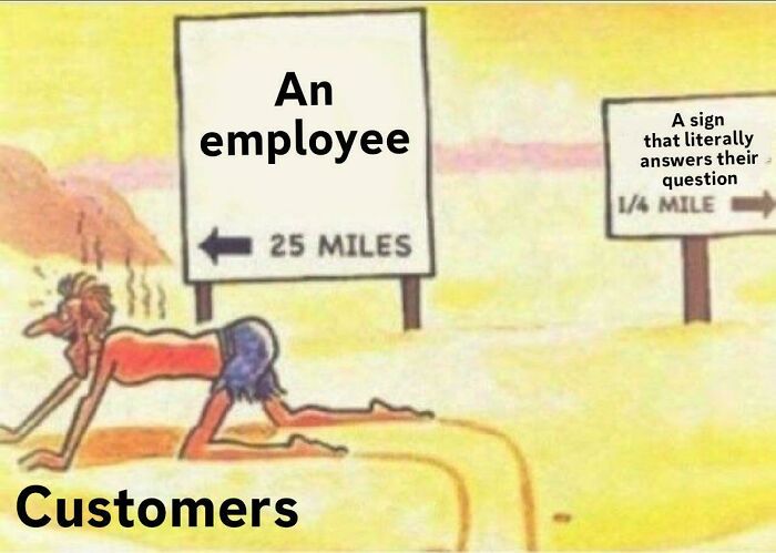 Retail workers frustrated by customers ignoring clear signs humor meme