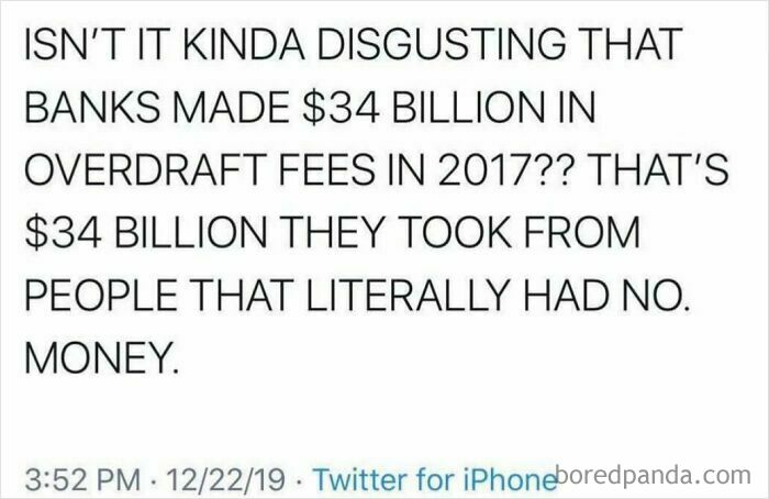 Text highlighting banks earned 34 billion from overdraft fees in 2017 hurting poor people