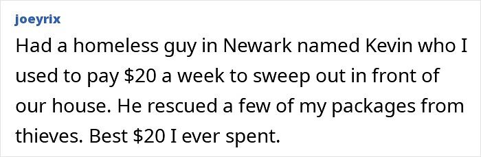 Homeless man in Newark protected packages and swept outside house for $20 a week