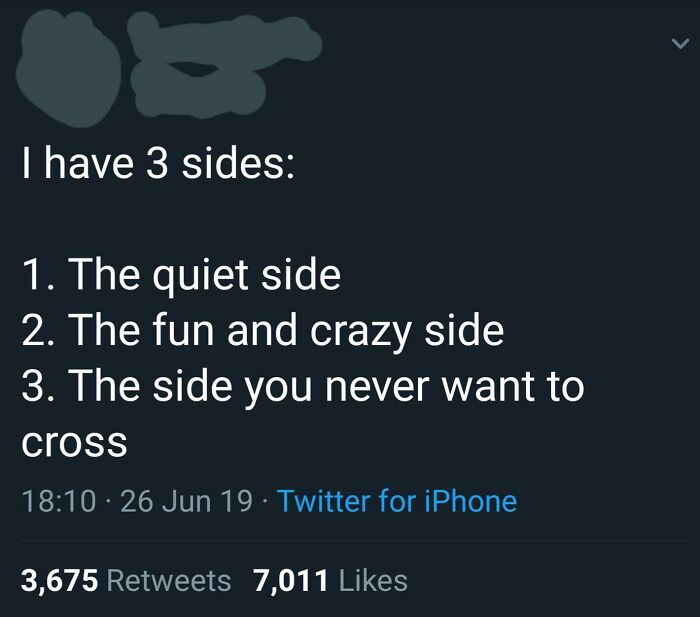 Tweet listing 3 sides: quiet, fun and crazy, and side you never want to cross