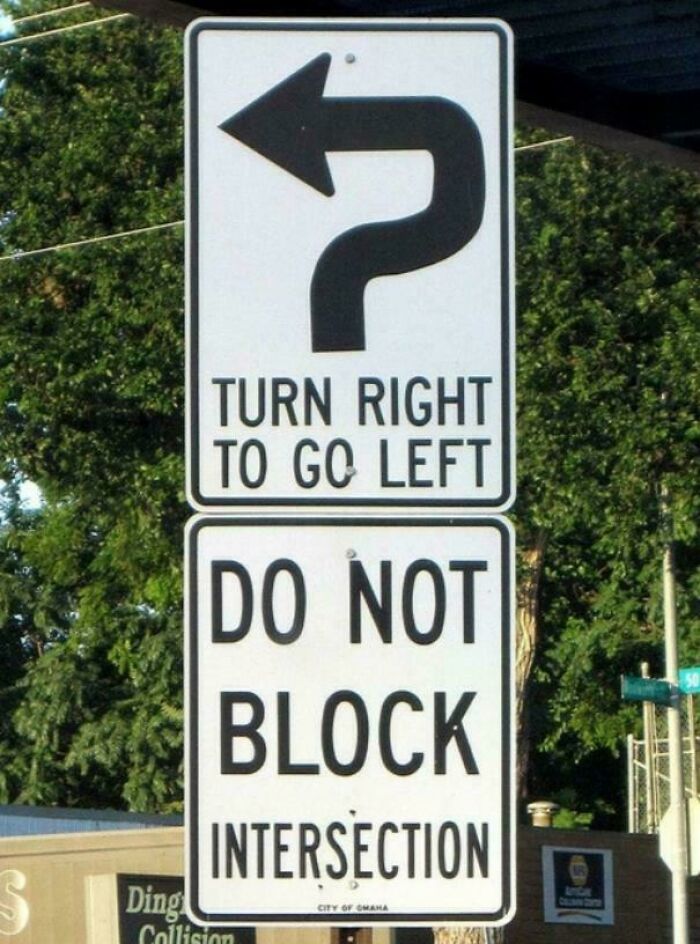 Humorous traffic sign instructing to turn right to go left