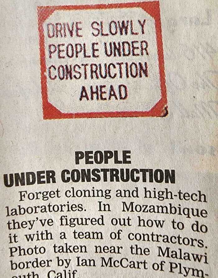 Funny construction sign saying people under construction ahead with article text