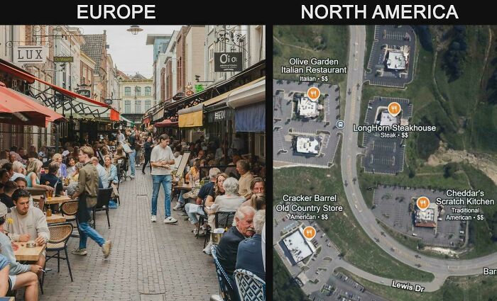 Europe outdoor dining street crowd versus North America restaurant parking lots map