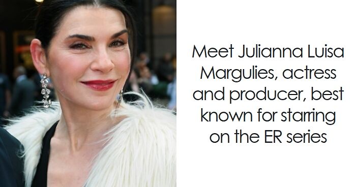 Julianna Margulies: Bio And Career Highlights