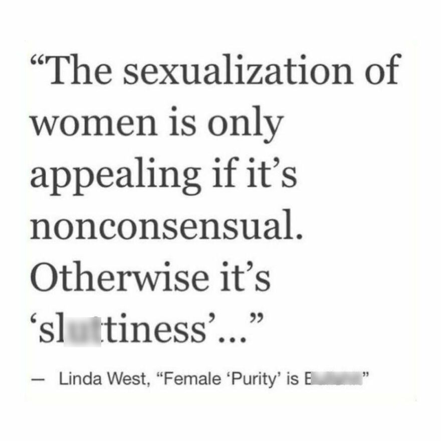 Feminist quote on sexualization of women and societal double standards
