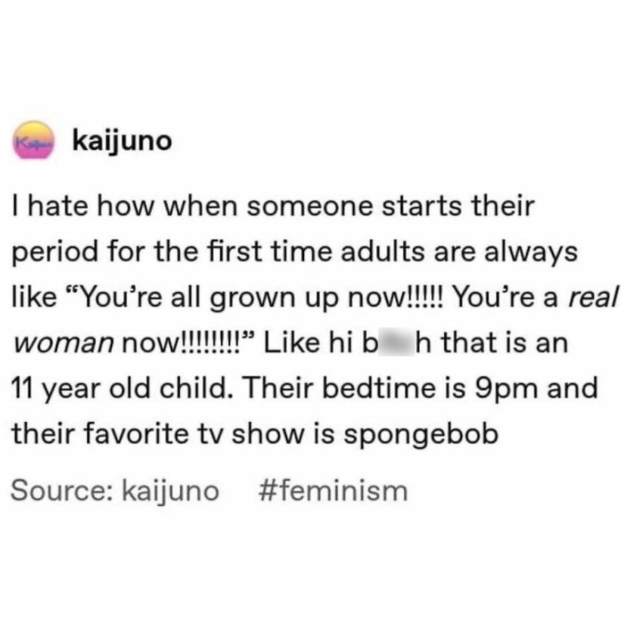 Post expressing frustration about adults' reactions to girls starting their period in feminism context