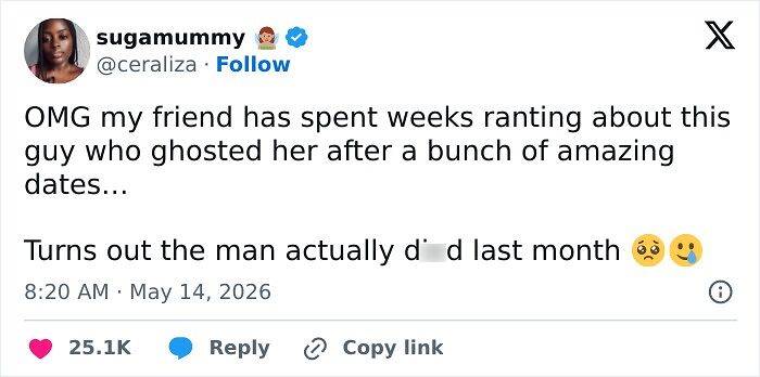 Real life plot twist of man ghosting dates after he actually died last month