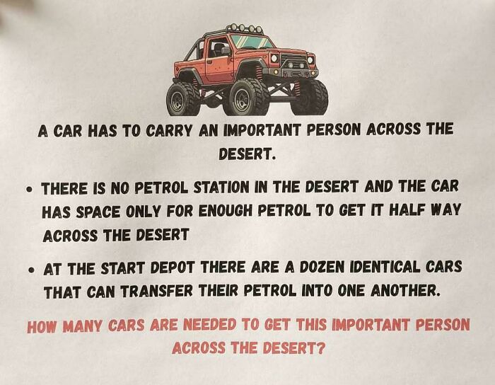 A challenging brain puzzle about transporting a person across the desert using multiple cars and petrol transfers.