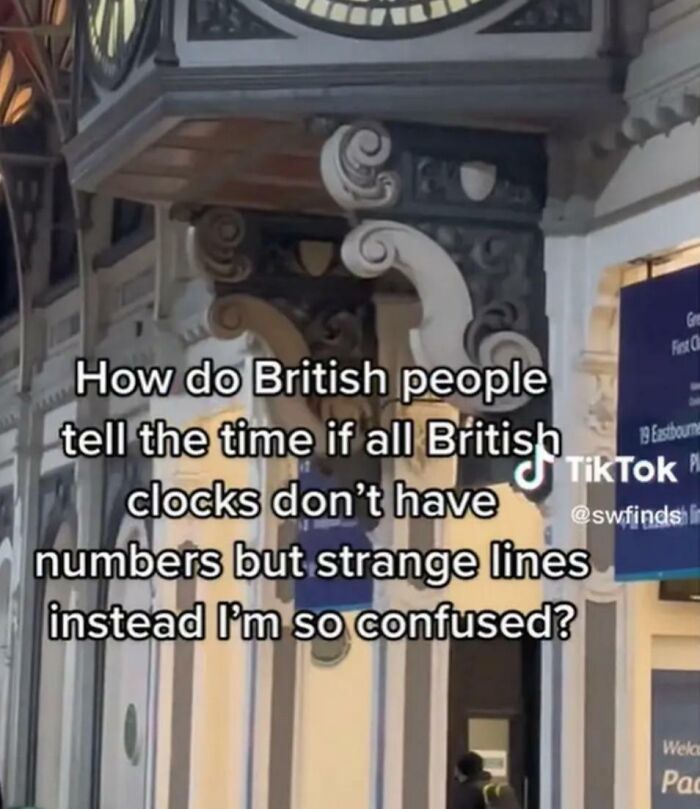 Confused text about British clocks with no numbers funny humor