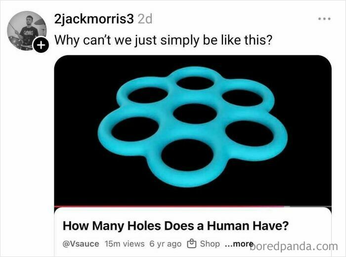 Amusing graphic showing blue object with multiple holes questioning human holes