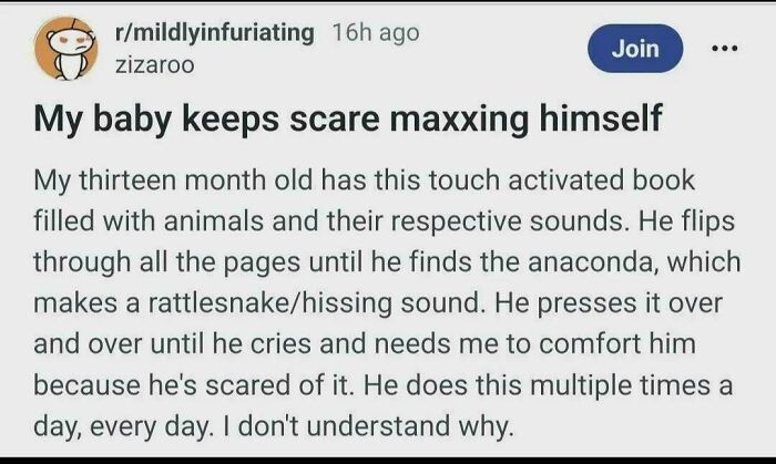 A funny, unpredictable sentence: a Reddit post about a baby repeatedly scaring himself with an anaconda sound book.