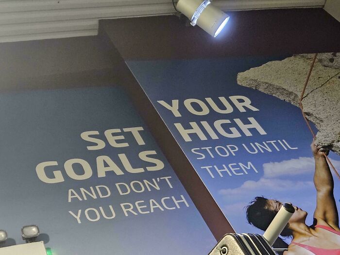 Motivational sign with set goals and your high stop until them messages