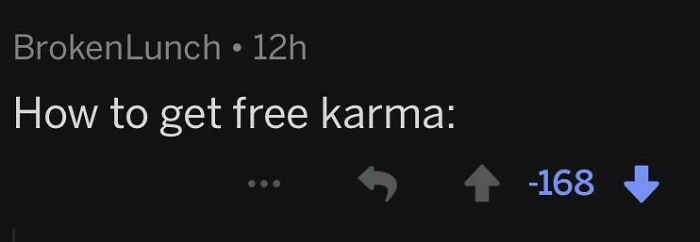Reddit comment humor on how to get free karma with downvotes