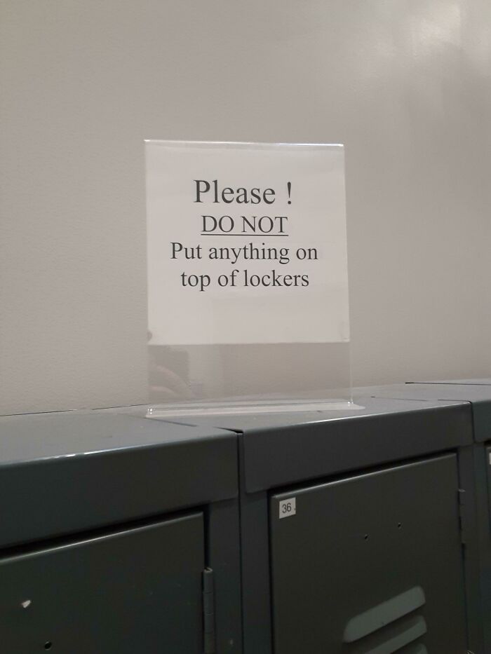 Sign saying do not put anything on top of lockers placed on top of lockers