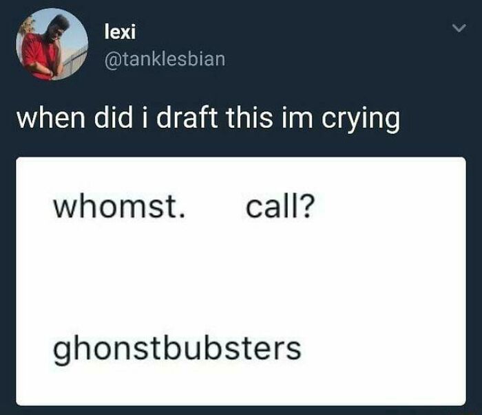 Social media post with funny misspelled ghostbusters joke and humor