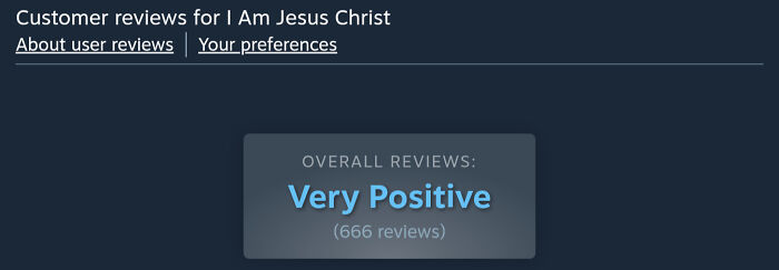 A funny internet moment: Customer reviews for I Am Jesus Christ showing Very Positive with 666 reviews.