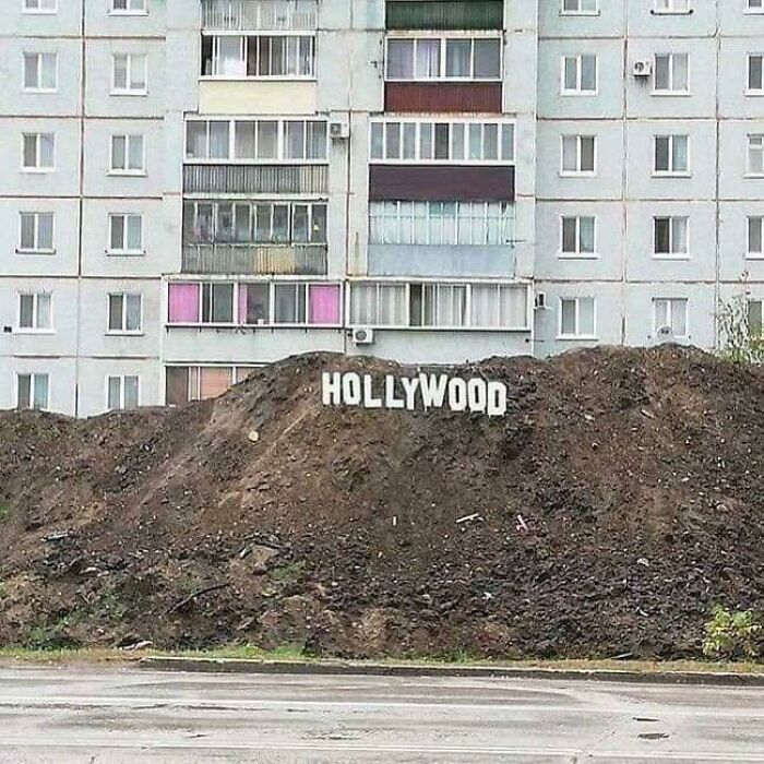 Hollywood sign on a dirt mound, a peculiar thing spotted in real life.