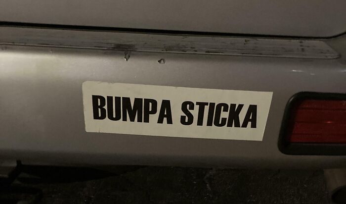 Bumper sticker on car bumper reading BUMPA STICKA
