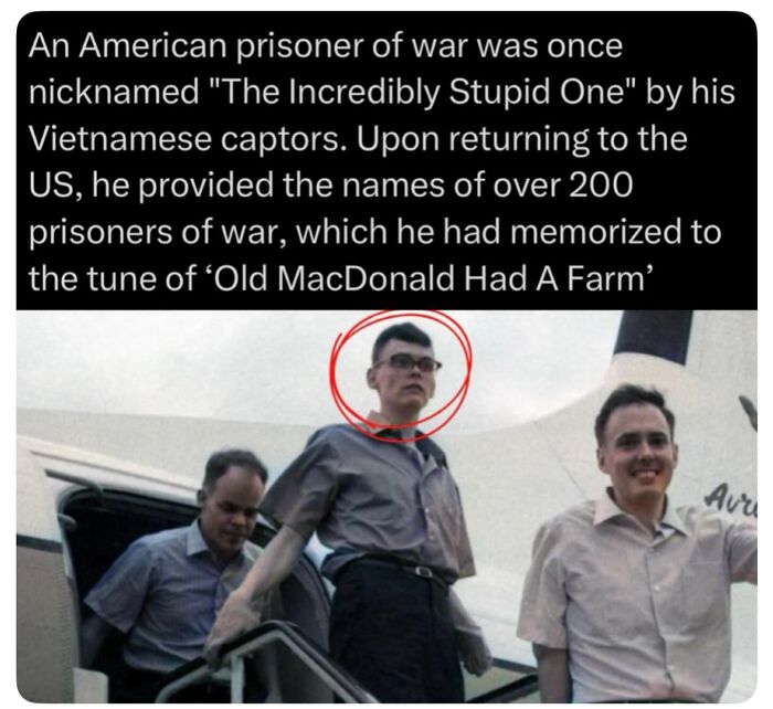 An American prisoner of war nicknamed The Incredibly Stupid One, a historical anecdote explaining all wars.