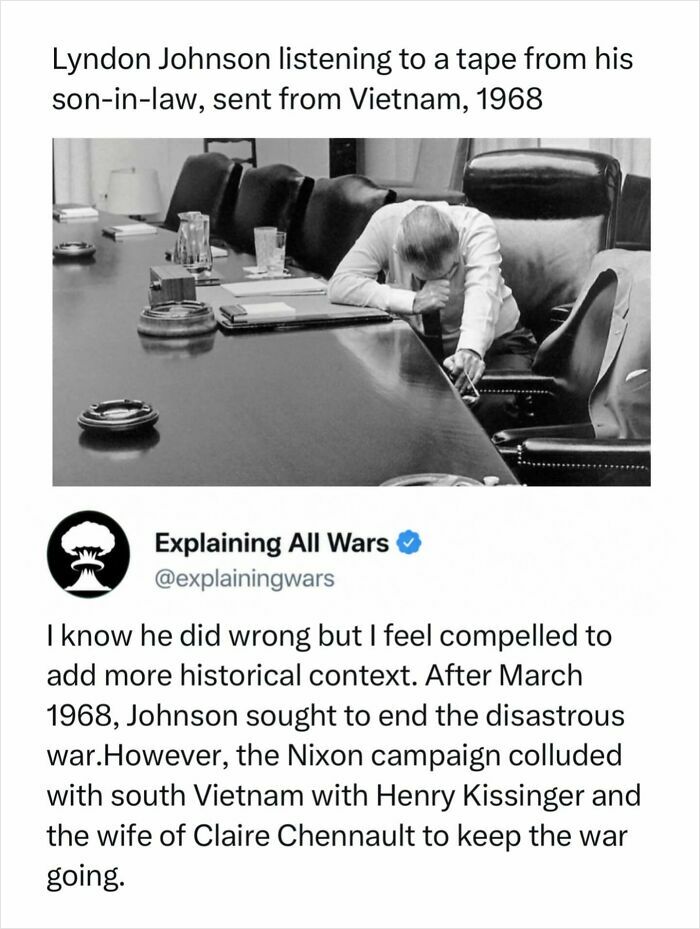 Lyndon Johnson listening to a tape from his son-in-law from Vietnam in 1968, related to explaining all wars.