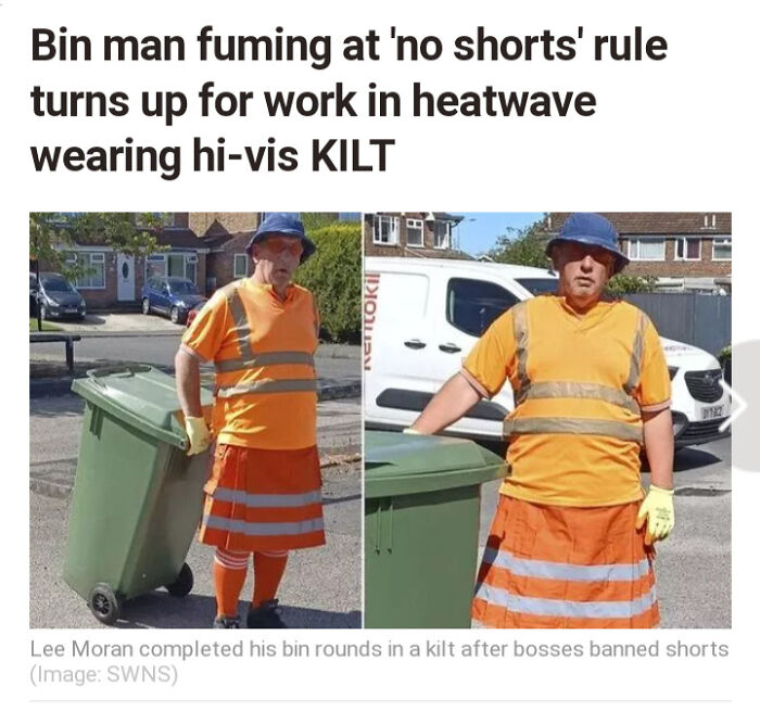 A bin man, a mad lad, wearing a hi-vis kilt for work in a heatwave, a personal challenge against a 'no shorts' rule.
