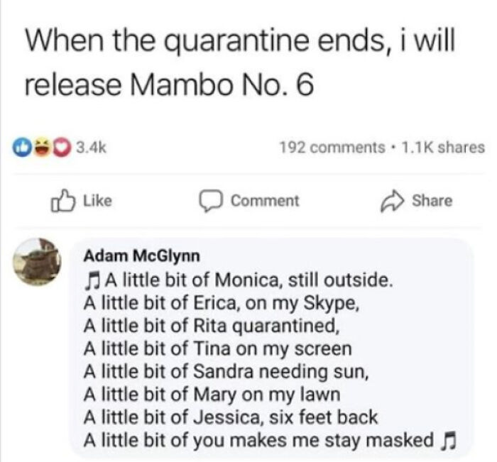 Mambo No. 6 inspired comment you can hear, referencing quarantine and social distancing.