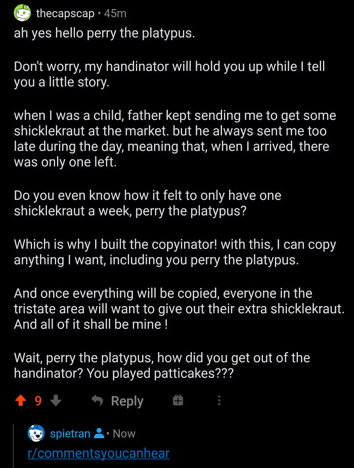 A long Reddit post telling a story about Perry the Platypus and the Copyinator, ending with comments you can hear.