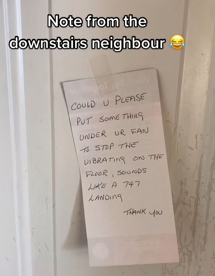 A funny neighbors note on a door, complaining about fan vibrations sounding like a 747 landing.