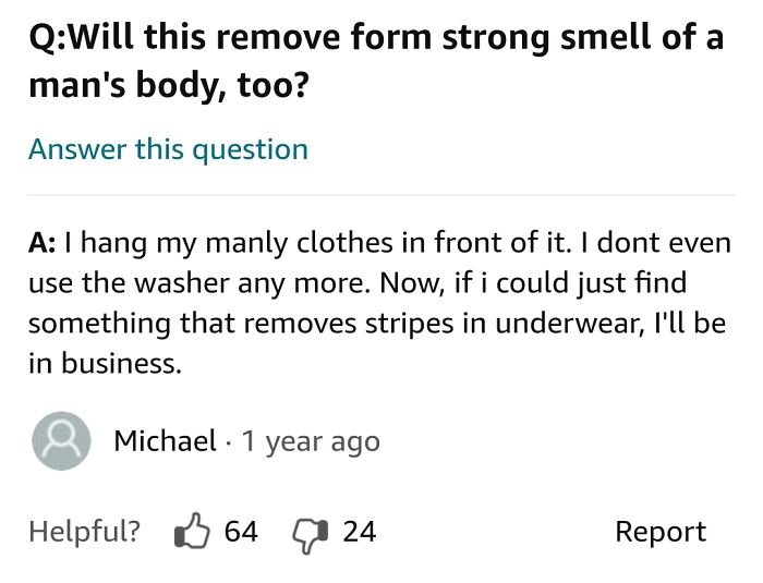 An online comment about toxic masculinity, suggesting a man's dirty clothes are manly and should not be washed.