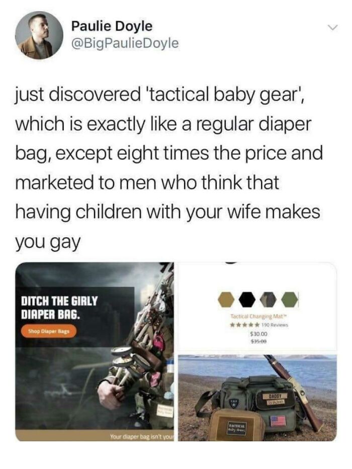 A tweet about 'tactical baby gear' marketed to men, satirizing fragile masculinity around parenting.