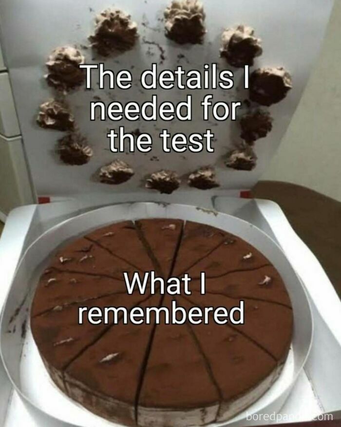 Relatable meme comparing test details needed versus what was remembered with chocolate cake