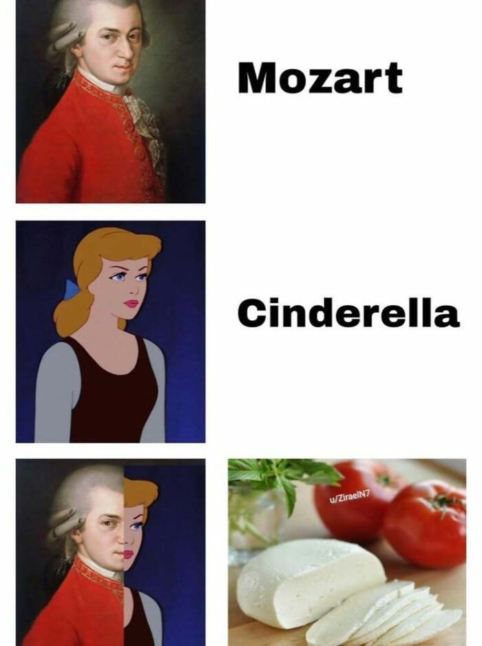 Funny silly meme blending Mozart, Cinderella, and cheese humor