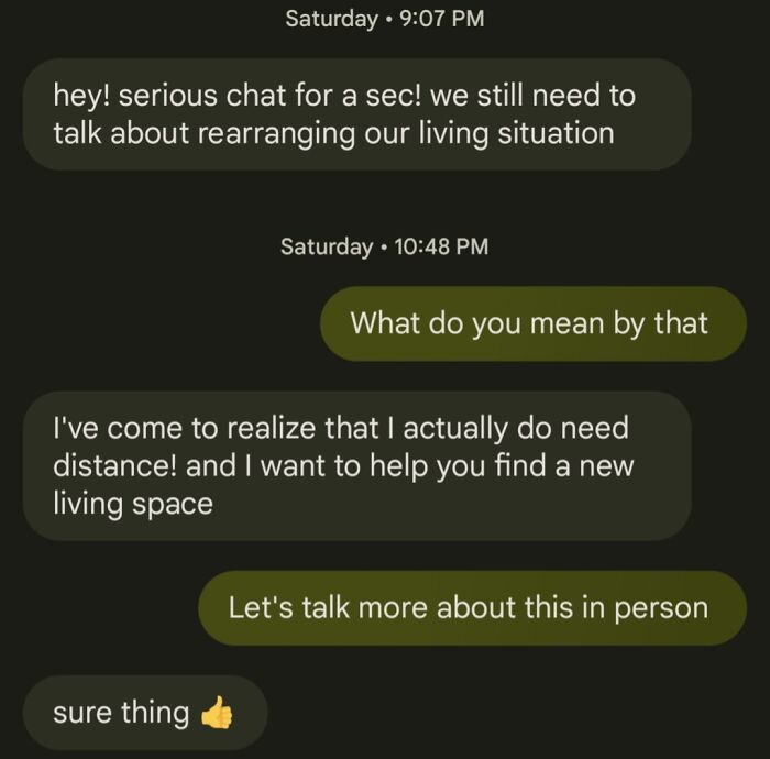 A screenshot of texts about a horrible roommate wanting to rearrange a living situation and find new living space.
