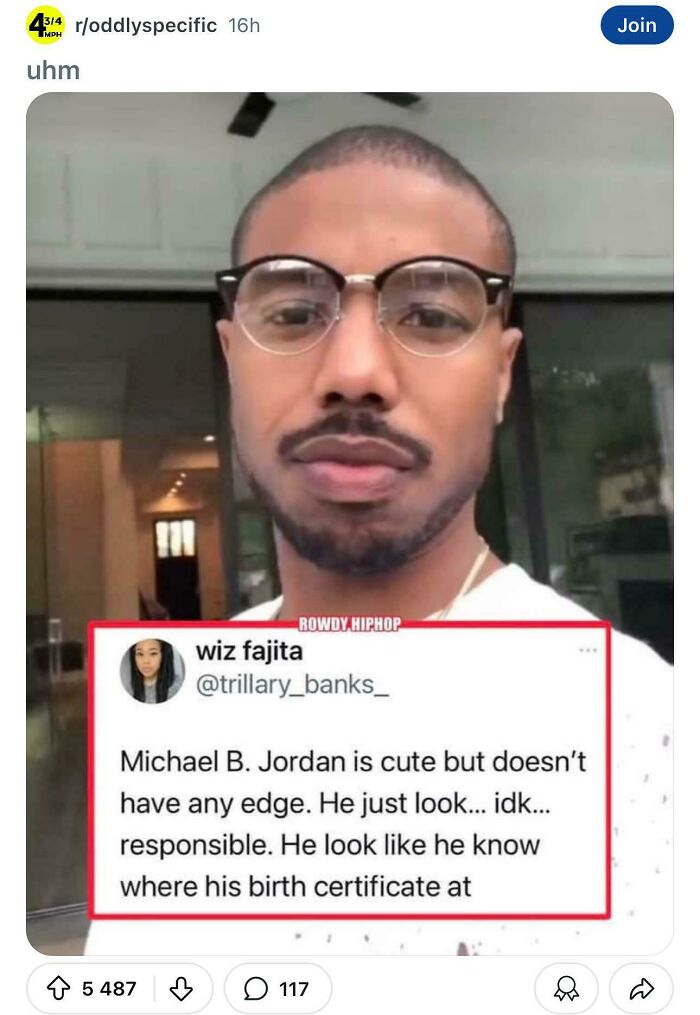 A hilariously savage burn on Michael B. Jordan, calling him cute but lacking edge and looking responsible.